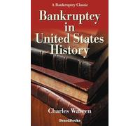 Charles Warren Bankruptcy in United States History (Tascabile)