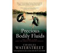 Charles Waterstreet Precious Bodily Fluids (Tascabile)
