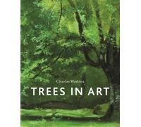 Charles Watkins Trees in Art (Copertina rigida)