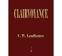 Charles Webster Leadbeater Clairvoyance (Tascabile)