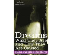 Charles Webster Leadbeater Dreams (Tascabile)