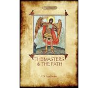 Charles Webster Leadbeater The Masters and the Path (Tascabile)