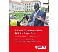Charles Wendo Science Communication Skills for Journalists (Tascabile)