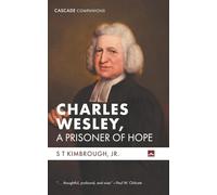 Charles Wesley, A Prisoner of Hope