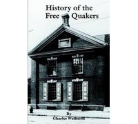 Charles Wetherill History of the Free Quakers (Tascabile)