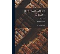 Charles White The Cashmere Shawl (Tascabile)