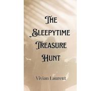 Charles Whitfield The Sleepytime Treasure Hunt (Copertina rigida)
