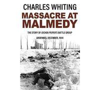 Charles Whiting Massacre at Malmedy (Tascabile)