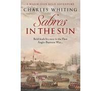 Charles Whiting Sabres in the Sun (Tascabile) Major John Bold Adventures