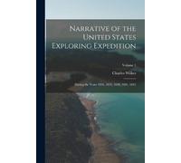 Charles Wilkes Narrative of the United States Exploring Expedition (Tascabile)