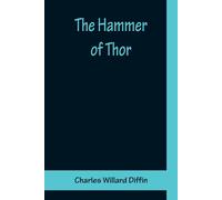 Charles Willard Diffin The Hammer of Thor (Tascabile)