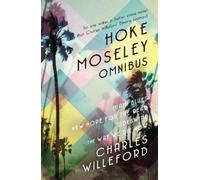 Charles Willeford Hoke Moseley Omnibus (Tascabile)