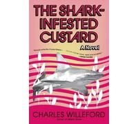 Charles Willeford The Shark-Infested Custard (Tascabile)