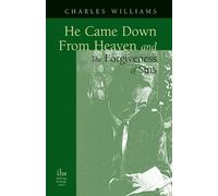 Charles William He Came Down from Heaven and the Forgiveness of Sin (Tascabile)