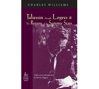 Charles William Taliessin Through Logres and the Region of th (Copertina rigida)