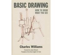 Charles Williams Basic Drawing (Copertina rigida)