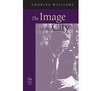 Charles Williams Image of the City (and Other Essays) (Copertina rigida)