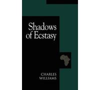 Charles Williams Shadows of Ecstasy (Tascabile)