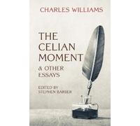 Stephen Barber Charles Williams The Celian Moment & Other Essays (Tascabile)