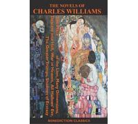 Charles Williams The Novels of Charles Williams (Copertina rigida)