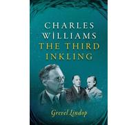Charles Williams: The Third Inkling