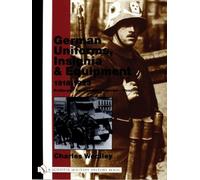 Charles Woolley German Uniforms, Insignia & Equipment 1918-19 (Copertina rigida)