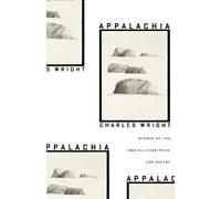 Charles Wright Appalachia (Tascabile)