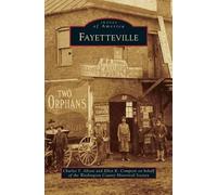 Charles Y Alison Ellen K Compton Fayetteville (Copertina rigida)