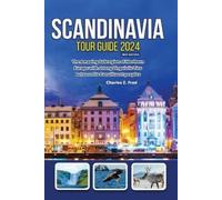 Charles Z Fred Scandinavia Tour Guide 2024 New Edition (Tascabile)