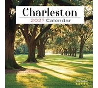 Charleston Calendar 2027: Southern Charm, Architecture & Coastal Beauty