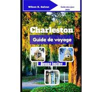 Charleston Guide de voyage (2025): Les secrets des tisserands d'herbe douce et là où le marais murmure encore
