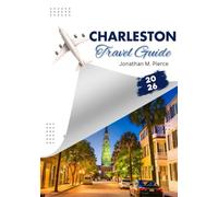 Charleston Travel Guide 2026