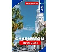 Charleston Travel Guide 2026: Discover Historic Districts, Southern Cuisine, Coastal Charm, Cultural Landmarks, and Practical Tips for Your South Carolina Trip