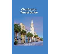 Charleston Travel Guide 2026: Discover the Best of Charleston’s Historic Districts, Coastal Charm, and Lowcountry Cuisine