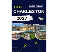 CHARLESTON TRAVEL GUIDE: Explore Charleston like a local: Authentic Tips, Top Spots & Day trips
