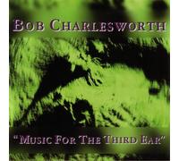 Charlesworth,Robert - Music for the 3rd Ear