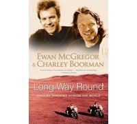 Charley Boorman Ewan McGregor Long Way Round (Tascabile)