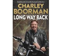 Charley Boorman Long Way Back (Tascabile)