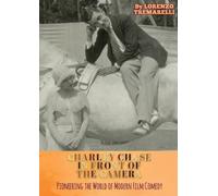 Charley Chase In Front Of The Camera