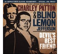 Charley Patton & Blind Lemon Jefferson - Devil's Best Friend
