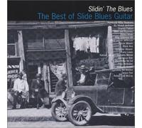 Charley Patton - Slidin' The Blues [Import]