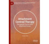 Charley Shults Attachment Centred Therapy (Tascabile)