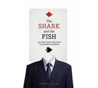 Charley Swayne The Shark and the Fish (Tascabile)