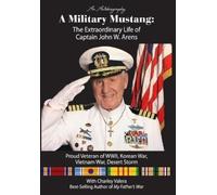 Charley Valera John W Arens A Military Mustang (Copertina rigida)