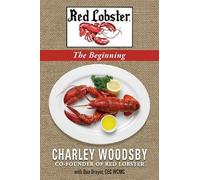 Charley Woodsby Dan Drayer Red Lobster...The Beginning (Tascabile)
