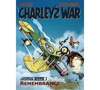Pat Mills Joe C Charley's War Vol. 3: Remembrance - The Definitive C (Tascabile)