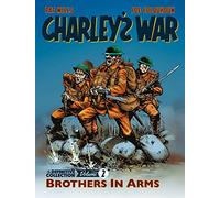 Charley's War Vol. 2: Brothers In Arms - The Definitive Collection by Mills, Pat
