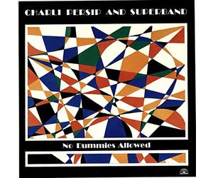 Charli Persip And Su - NO DUMMIES ALLOWED