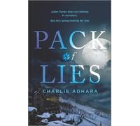 Charlie Adhara Pack of Lies (Tascabile) Monster Hunt