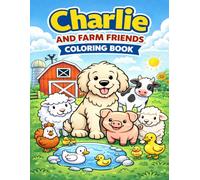 Charlie And Farm Friends Coloring Book